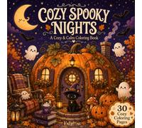 Cozy Spooky Nights: A Cute & Cozy Halloween Coloring Book for Adults and Teens