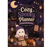 Cozy Spooky Planner: Monthly & Weekly Organizer for Goals and Self-Care