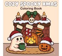 Cozy Spooky Xmas Coloring Book: Bold and Easy Kawaii Spookmas Coloring Book for Adults and Kids - Cute Ghosts, Cozy Winter Scenes, and Simple Holiday Designs for Stress Relief