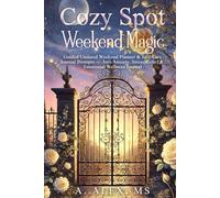 Cozy Spot Weekend Magic: Guided Undated Weekend Planner & Self-Care Journal Prompts - Anti Anxiety, Stress Relief & Emotional Wellness Journal