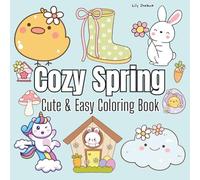 Cozy Spring: Coloring Book for Adults and Kids, Bold and Easy, Simple and Big Designs for Relaxation and Mindfulness (Bold & Easy Coloring)
