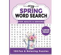 Cozy spring word search: 100 large print fun & relaxing puzzles for adults and seniors (Cozy Pastimes Puzzle Collection)