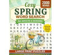 Cozy Spring Word Search: Large Print Puzzle Book with Fresh Spring Themes, Relaxing Nature Words & Stress Relief for Adults & Seniors (Relaxing Word Search Series)