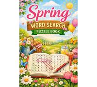 Cozy Spring Word Search Puzzle Book for Adults, Seniors and Teens: 100 Relaxing Large Print Puzzles for Calm, Comfort, and Springtime Joy