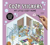 Cozy Stickers: My Little Cozy Home: 5 scenes to create with 800 mini stickers