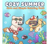 Cozy Summer: A Cute & Simple Kawaii Coloring Book with Fuzzy Animals and Relaxing Summer Scenes for All Ages