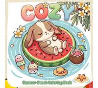 Cozy Summer Beach Coloring Book: 50 Adorable Cute Kawaii Animals and Sweet Treats Designs with Bold and Easy Lines for Adults and Teens, Relaxing ... Books: Colorful Four Seasons & Cute Buddies)