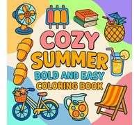 Cozy Summer Bold and Easy Coloring Book for Kids and Adults