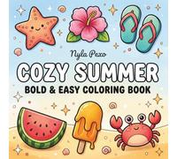 Cozy Summer: Bold & Easy Coloring Book for Adults and Teens Featuring 60 Fun | Cute, and Relaxing Beach Designs for Stress Relief