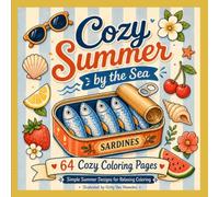 Cozy Summer by the Sea: 64 Cozy Coloring Pages: Simple Summer Designs for Relaxing Coloring