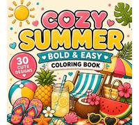 Cozy Summer Coloring Book: 30 Cute and Simple Summer Designs (Cozy Bold & Easy Coloring Books)