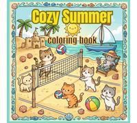 Cozy Summer Coloring Book: A Cute Collection of 50 Cozy Summer Designs to Color