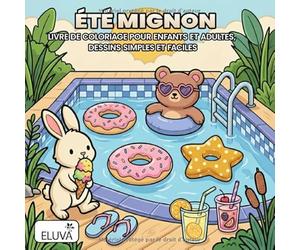 Cozy Summer - Été Mignon : Livre de coloriage pour enfants et adultes, dessins simples et faciles: Motifs clairs au style minimaliste, impression recto uniquement, 60 planches, couverture souple.