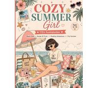 Cozy Summer Girl: 110+ Malvorlagen voller Sonne & Good Vibes