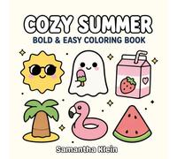 Cozy Summer: Hygge-Inspired Bold & Easy Coloring Book for Kids and Adults