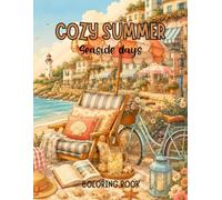 COZY SUMMER: Seaside Days - A Cozy Coloring Book