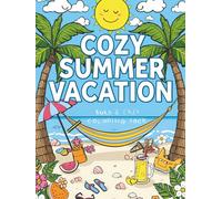 Cozy Summer Vacation: Bold & Easy Coloring Book for Adults, Teens & Seniors | Relaxing Beach, Vacation, Tropical & Summer-Themed Pages