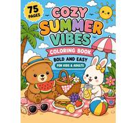 Cozy Summer Vibes: Coloring Book Bold and Easy For Kids and Adult ,Cute & Simple Animal Vacation Days for Stress Relief & Relaxation
