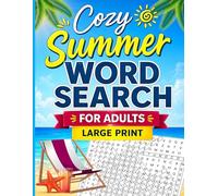 Cozy Summer Word Search for Adults Large Print: 100 Relaxing Word Search Challenges with Soft & Peaceful Summer Themes