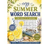 Cozy Summer Word Search for Adults & Seniors: 84 Large Print word search puzzles with bonus mazes and trivia I for Relaxation, Mental Stimulation (Cozy Pastimes Puzzle Collection)