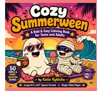 Cozy Summerween: A Bold and Easy Coloring Book for Teens and Adults Dodatki: 50 Simple & Funny Scenes | Square Format 8.5 x 8.5" (Cozy Buddies)