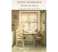 Cozy Sundays Word Search: Gentle puzzles for slow, unhurried days