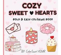 Cozy Sweet Hearts Bold and Easy Coloring book