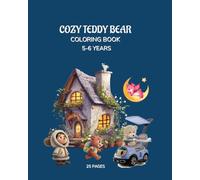 Cozy Teddy Bear: Cozy Teddy Bear Coloring Book