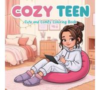Cozy Teen: Cute and Comfy Coloring Book