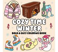 Cozy Time: Winter Edition 2 (Cozy time - a bold and easy collection)