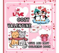 Cozy Valentine: Cute and Easy Coloring Book