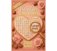 Cozy Valentine Word Search For Adults Large Print: 2000 Words, Spring Themed Word Search Puzzles For Adults, Fun Holiday Activity Book With Solutions