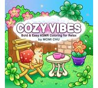 COZY VIBES: Bold & Easy ASMR Coloring for Stress Relax