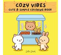 Cozy Vibes: Cute & Simple coloring Book