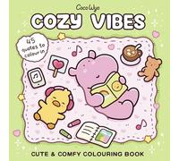 Cozy Vibes: Malbuch für Erwachsene, Teenager und Kinder (Cozy Spaces Coloring)