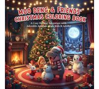Cozy Vibrant Moo Deng & Friends' Festive Christmas Coloring Book for kids teens and adults: Over 40+ Adorable Pygmy Hippo & Animal Holiday Scenes