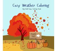 Cozy Weather Coloring: Big-Bold-Easy Coloring Book