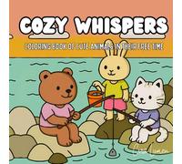 Cozy Whispers: Coloring book of cute animals in their free time