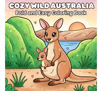 Cozy Wild Australia: Bold and easy coloring book for adults relaxation and stress relief (Cozy Wildlife Coloring Books)