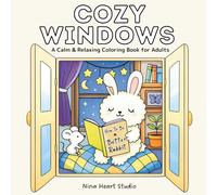 Cozy Windows: A Calm & Relaxing Coloring Book for Adults | Cute Animal Window Scenes for Stress Relief