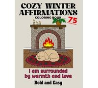 Cozy Winter Affirmations: Bold & Easy Coloring Book