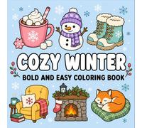 Cozy Winter Bold and Easy Coloring Book: Cute & Simple Winter Designs for Relaxation, Stress Relief, and Cozy Fun (K-Pop Love Coloring Book Series)