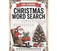 Cozy Winter Christmas Word Search for Seniors: 1000+ Word of Christmas Themed Large Print Word Find Puzzles for Holiday Cheer (With Full Solutions) (Seasonal Fun Word Search for Seniors)