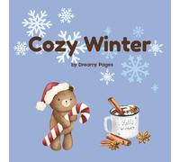 Cozy Winter Coloring Book: 25 Aesthetic Coloring Pages for Relaxation, Holiday Cheer & Stress Relief (Cozy Seasons)