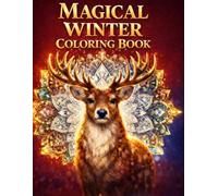 Cozy Winter Coloring Book: Cute Animals, Snowy Landscapes, Santa Scenes & Festive Designs • 50 Premium Pages (Cozy Christmas Coloring Collection)