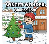Cozy Winter Coloring Book: Cute, Relaxing & Fun Holiday Scenes for Kids, Teens & Adults (Fun World Coloring Series)