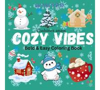 Cozy Winter Coloring Book for Adults Relaxing & Cute Winter Scenes for Stress Relief