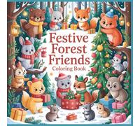 Cozy Winter Friends Coloring Book: Adorable Christmas Animal Coloring Pages for Kids, Families, and Relaxing Holiday Fun (Winter Cozy Moments Coloring Series)