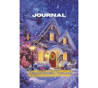 Cozy Winter Moments Journal: Winter Planner & Writing Notebook | Snowy Cottage Gift Idea for Women