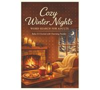 Cozy Winter Nights Word Search for Adults: Relax & Unwind with Charming Puzzles